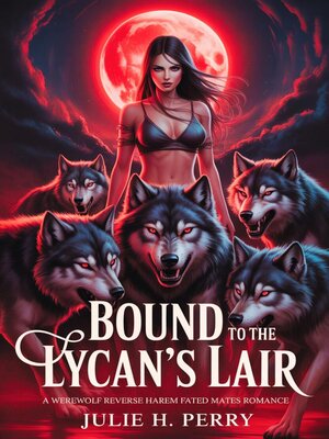 cover image of BOUND TO THE LYCAN'S LAIR